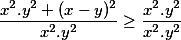 \frac{x^2.y^2+(x-y)^2}{x^2.y^2}\geq \frac{x^2.y^2}{x^2.y^2}